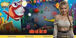 Bắn Cá Ăn Xu – Game Giải Trí Săn Thưởng Đầy Hấp Dẫn